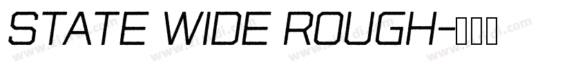 State Wide Rough字体转换